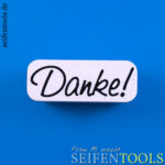 Seifenstempel „Danke!“