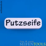 Seifenstempel „Putzseife“ Schriftzug