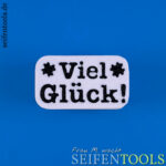 Seifenstempel „Viel Glück!"